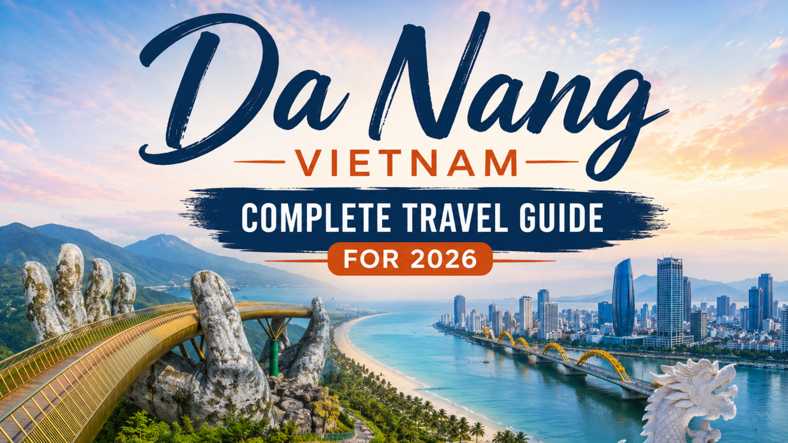 Da Nang Vietnam Travel Guide